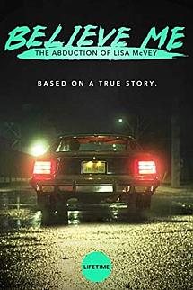 İnan Bana: Lisa McVey Olayı izle